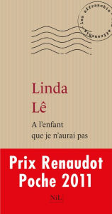 Title: A l'enfant que je n'aurai pas, Author: Linda Le