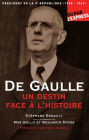 De Gaulle, un destin face à l'Histoire