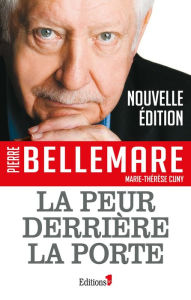 Title: La peur derrière la porte, Author: Pierre Bellemare