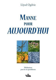 Title: Manne pour aujourd'hui, Author: Lloyd John Ogilvie