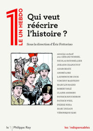 Title: Qui veut réécrire l'histoire ?, Author: Collectif - Le 1