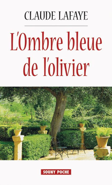 L'Ombre bleue de l'olivier: Chronique de l'Espagne en guerre