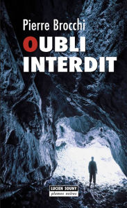 Title: Oubli interdit: Polar, Author: Pierre Brocchi