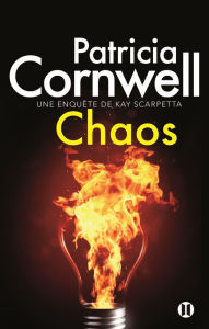 Title: Chaos: Kay Scarpetta #24 (French Language Edition), Author: Patricia Cornwell