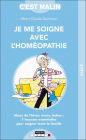 Je me soigne avec l'homéopathie, c'est malin