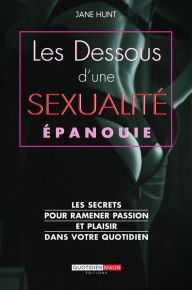 Title: Les dessous d'une sexualité épanouie, Author: Jane Hunt