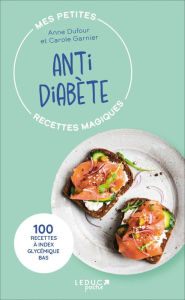Title: Mes petites recettes magiques antidiabète, Author: Anne Dufour