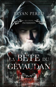 Title: La bête du gévaudan, Author: Bryan Perro
