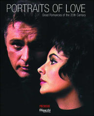 Portraits of Love: Great Romances of the 20th Century