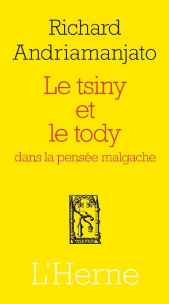 Le Tsiny et le Tody dans la pensée malgache