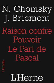Title: Raison contre pouvoir : Le pari de Pascal, Author: Noam CHOMSKY