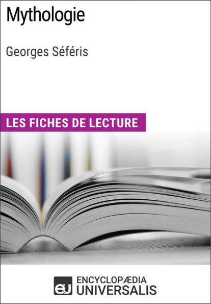 Mythologie de Georges Séféris: Les Fiches de lecture d'Universalis