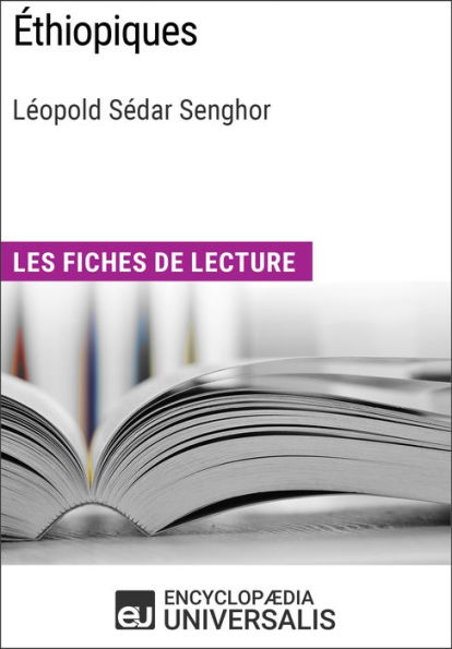 Éthiopiques de Léopold Sédar Senghor: Les Fiches de lecture d'Universalis