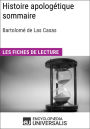 Histoire apologétique sommaire de Bartolomé de Las Casas: Les Fiches de lecture d'Universalis