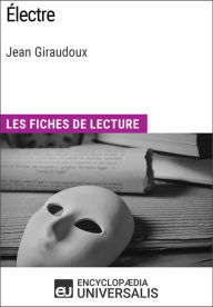 Title: Électre de Jean Giraudoux: Les Fiches de lecture d'Universalis, Author: Encyclopaedia Universalis