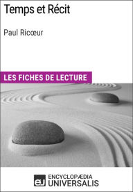 Title: Temps et Récit de Paul Ricour: Les Fiches de lecture d'Universalis, Author: Encyclopaedia Universalis