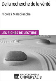 Title: De la recherche de la vérité de Nicolas Malebranche: Les Fiches de lecture d'Universalis, Author: Encyclopaedia Universalis