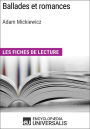 Ballades et romances d'Adam Mickiewicz: Les Fiches de lecture d'Universalis
