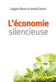 Title: L'économie silencieuse: Un appel à l'unité, Author: Anouk Grevin