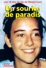 Title: Un sourire de paradis: Biographie émouvante, Author: Michel Zanzucchi