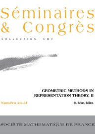 Title: Geometric Methods in Representation Theory II, Author: Michel Brion