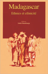 Title: Madagascar: Ethies Et Ethnicite, Author: Robert Jaovelo Dzao