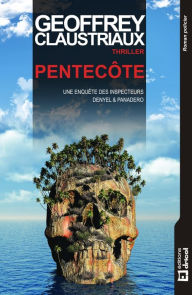 Title: Pentecôte: Polar en terres bretonnes, Author: Geoffrey Claustriaux