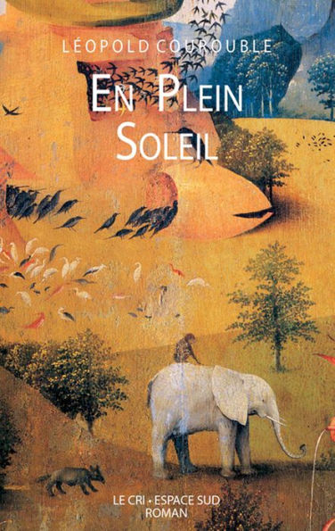 En plein soleil: Roman autobiographique