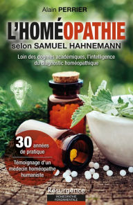 Title: L'homéopathie selon Samuel Hahnemann, Author: Alain Perrier