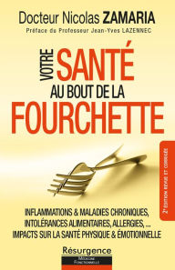 Title: Votre santé au bout de la fourchette - 2e édition, Author: Nicolas Zamaria