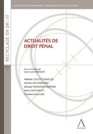 Title: Actualités de droit pénal: Les enjeux de ses évolutions, Author: Collectif