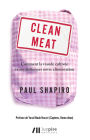 Clean Meat: Comment la viande cultivée va révolutionner notre alimentation