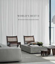 Title: World's Best II: 50 Interiors From Around the Globe, Author: Wim Pauwels