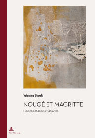 Title: Noug et Magritte: Les Objets bouleversants, Author: Valentina Bianchi