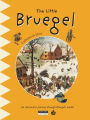 The Little Bruegel: A Fun and Cultural Moment for the Whole Family!