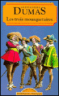 Les trois mousquetaires (The Three Musketeers)