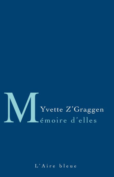 Mémoire d'Elles: Lettres à nos mères