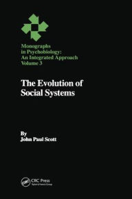 Title: Evolution Of Social System / Edition 1, Author: John Paul Scott