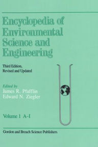 Title: Encyclopedia of Environment and Science Engineering / Edition 1, Author: James R. Pfafflin