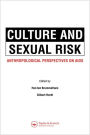 Culture and Sexual Risk / Edition 1