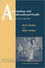 Anthropology and International Health