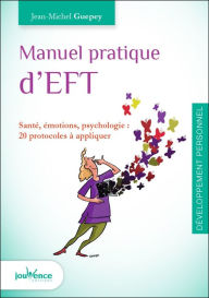Title: Manuel pratique d'EFT, Author: Jean-Michel Guepey