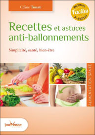 Title: Recettes et astuces anti-ballonnements, Author: Céline Touati