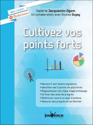 Title: Cultivez vos points forts, Author: Valérie Jacquemin-Ngom