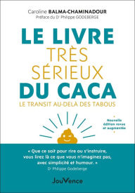 Title: Le Livre très sérieux du caca, Author: Caroline Balma-Chaminadour