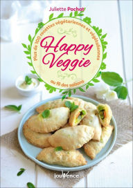 Title: Happy Veggie, Author: Juliette Pochat