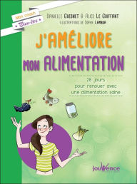 Title: J'améliore mon alimentation, Author: Daniel Guesnet