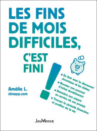 Title: Les fins de mois difficiles, c'est fini !, Author: Amélie L.