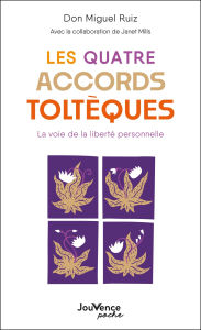 Title: Les quatre accords toltèques, Author: don Miguel Ruiz