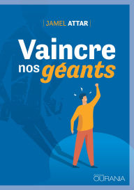 Title: Vaincre nos géants, Author: Jamel Attar
